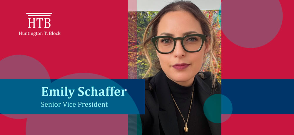 Emily Schaffer joins Huntington T. Block as senior vice president